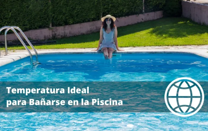 Temperatura Ideal para Bañarse en la Piscina