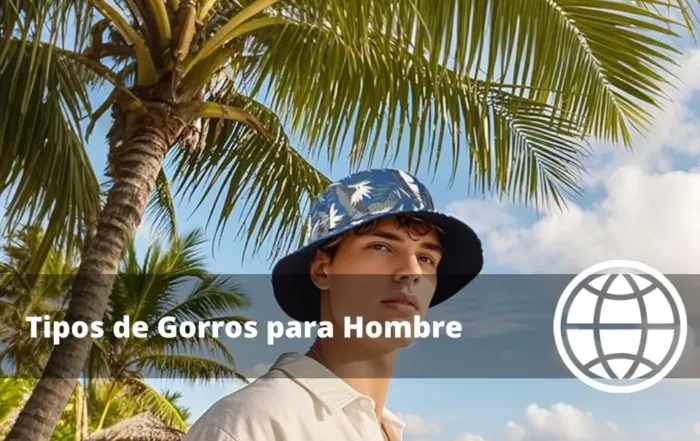 Tipos de Gorros para Hombre