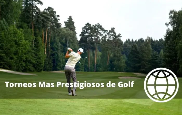 Torneos Mas Prestigiosos de Golf