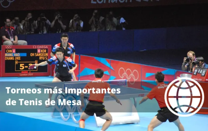 Torneos más Importantes de Tenis de Mesa