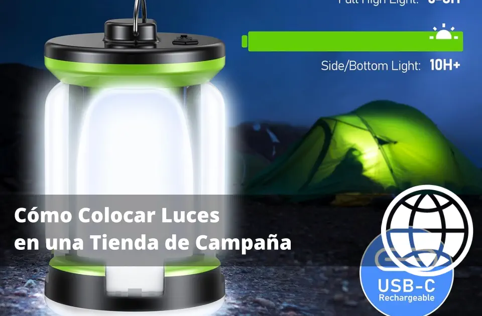 Cómo Colocar Luces en una Tienda de Campaña