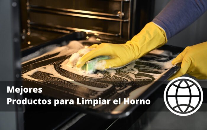 Mejores Productos para Limpiar el Horno
