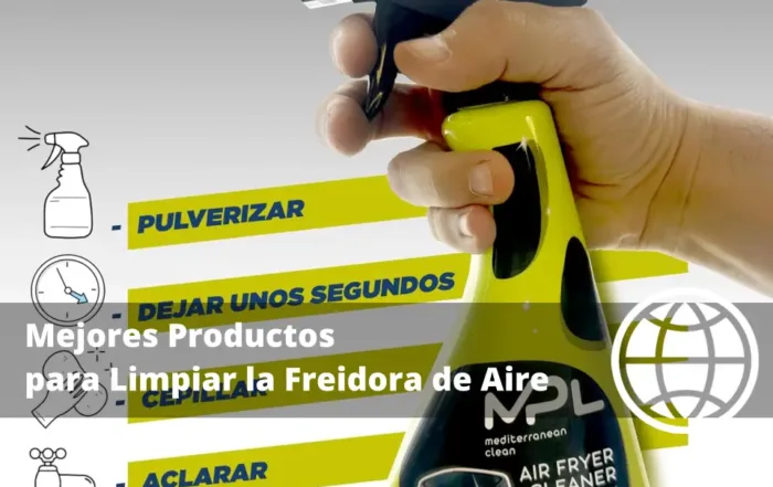 Mejores Productos para Limpiar la Freidora de Aire