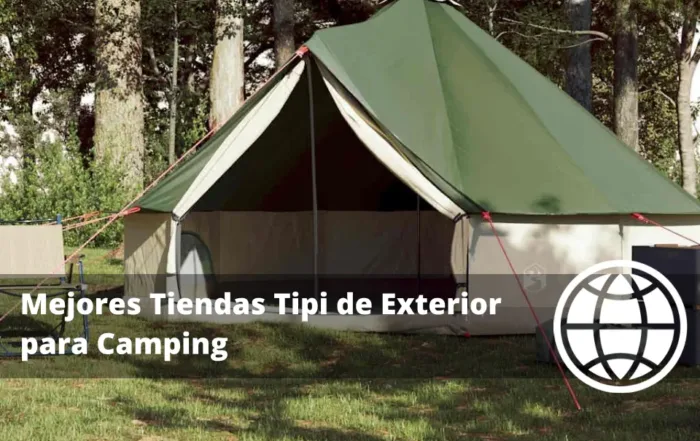 Mejores Tiendas Tipi de Exterior para Camping