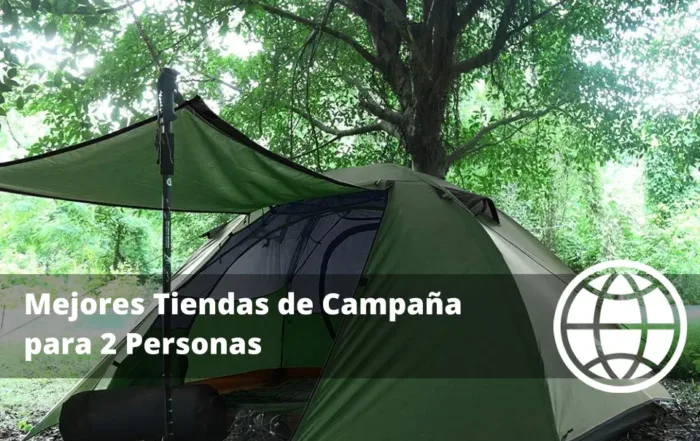 Mejores Tiendas de Campaña para 2 Personas