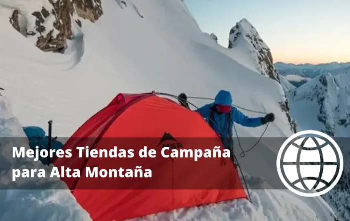 Mejores Tiendas de Campaña para Alta Montaña