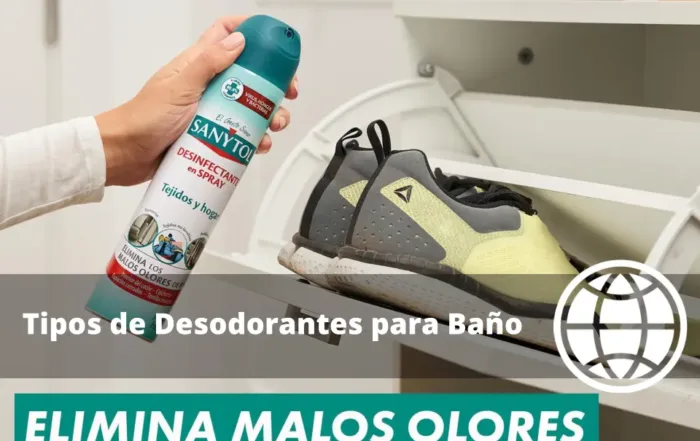 Tipos de Desodorantes para Baño