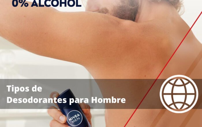 Tipos de Desodorantes para Hombre