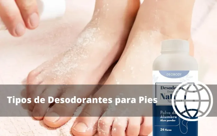 Tipos de Desodorantes para Pies