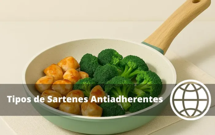 Tipos de Sartenes Antiadherentes