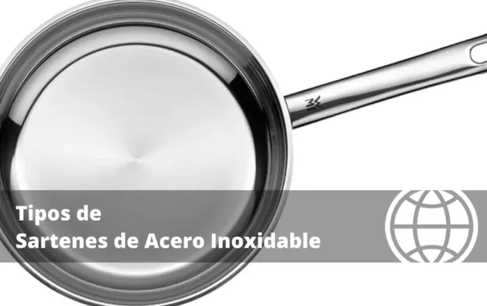 Tipos de Sartenes de Acero Inoxidable