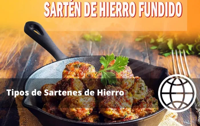 Tipos de Sartenes de Hierro