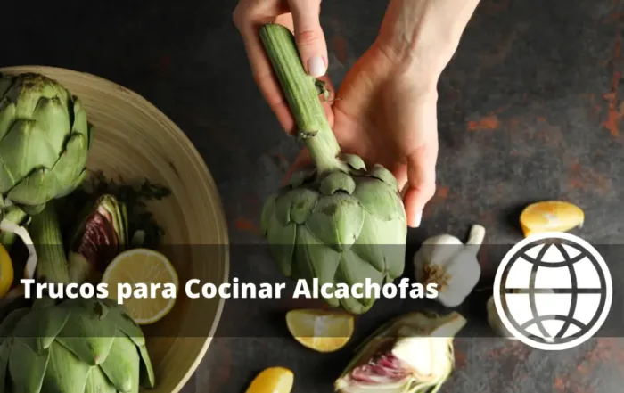 Trucos para Cocinar Alcachofas