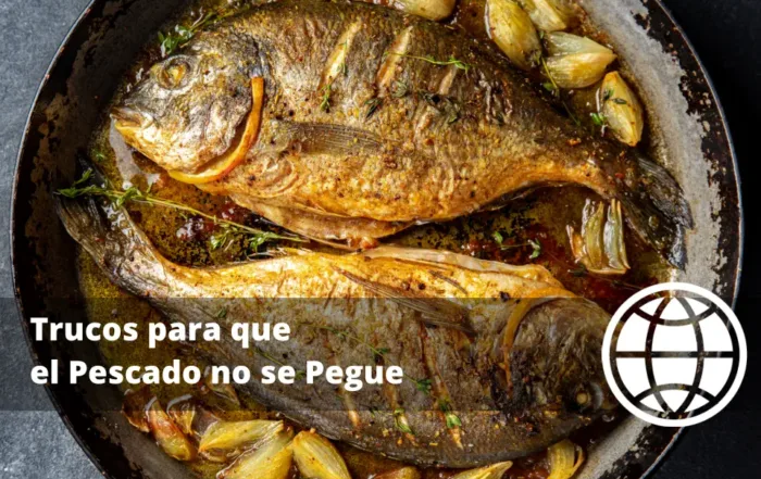 Trucos para que el Pescado no se Pegue