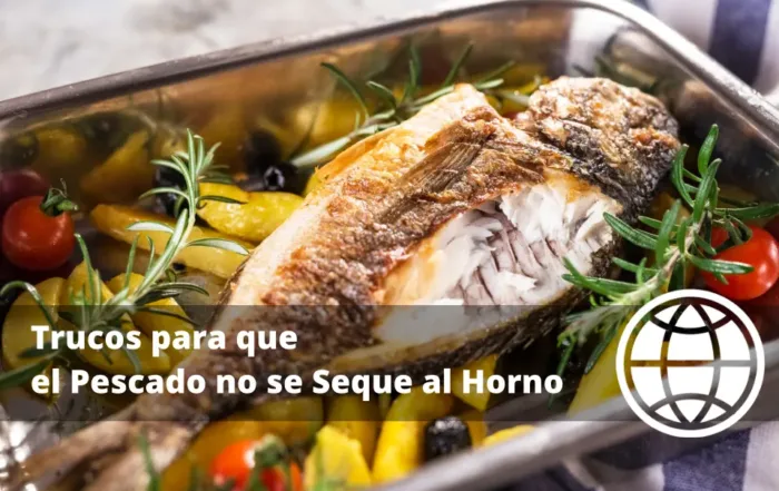Trucos para que el Pescado no se Seque al Horno