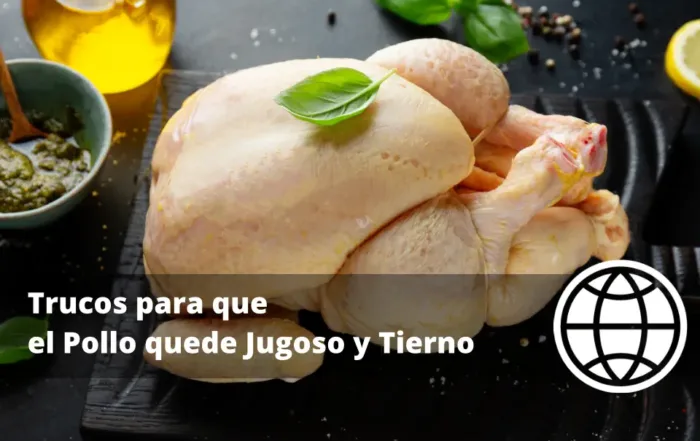 Trucos para que el Pollo quede Jugoso y Tierno