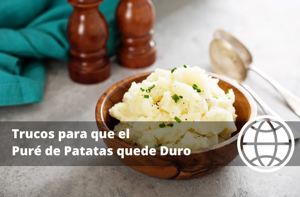 Trucos para que el Puré de Patatas quede Duro