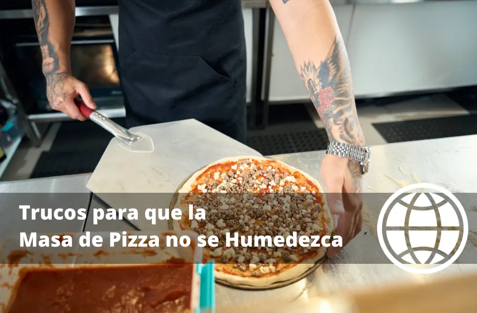 Trucos para que la Masa de Pizza no se Humedezca