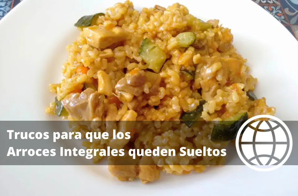 Trucos para que los Arroces Integrales queden Sueltos