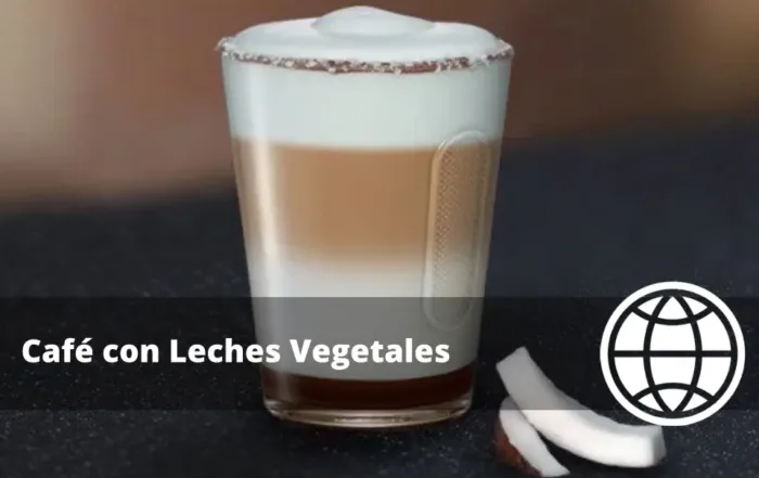 Café con Leches Vegetales Avena Almendra Soja o Coco