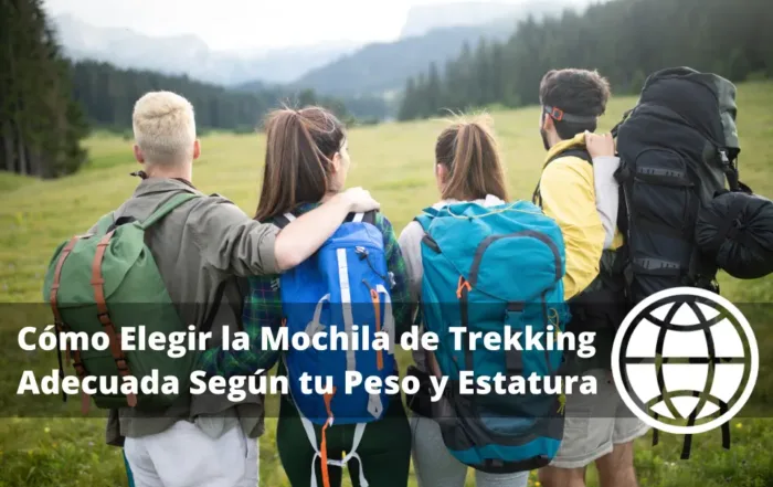 Cómo Elegir la Mochila de Trekking Adecuada Según tu Peso y Estatura