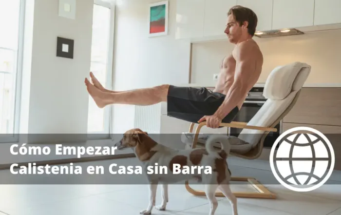 Cómo Empezar Calistenia en Casa sin Barra