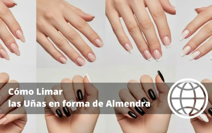 Cómo Limar las Uñas en forma de Almendra Paso a Paso