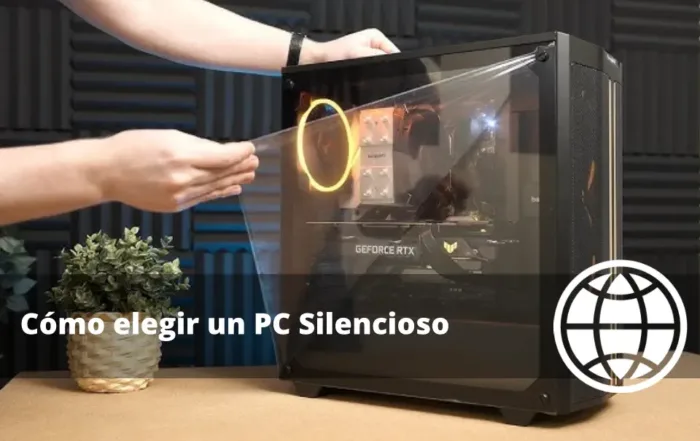 Cómo elegir un PC Silencioso y con Buena Refrigeración
