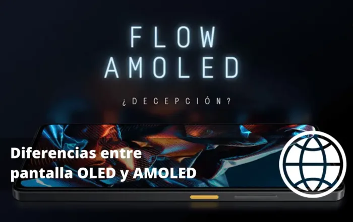 Diferencias entre pantalla OLED y AMOLED
