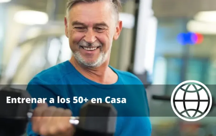 Entrenar a los 50+ en Casa Progresión Segura con Mancuernas
