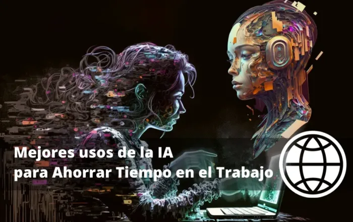 Mejores usos de la IA para Ahorrar Tiempo en el Trabajo