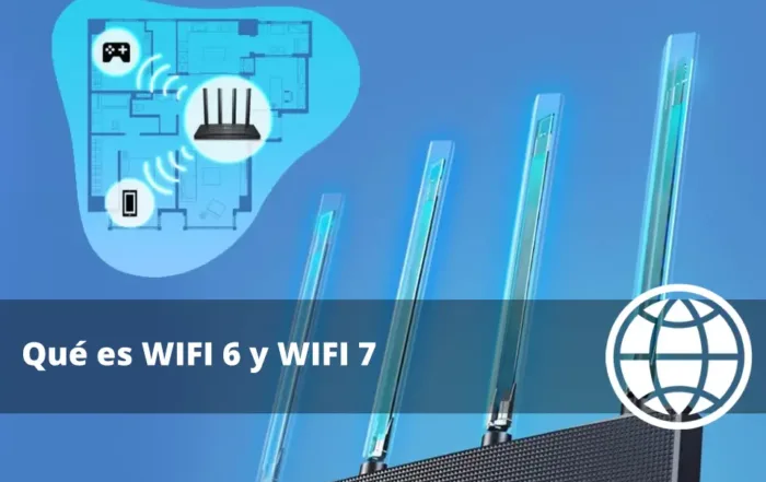Qué es WIFI 6 y WIFI 7 Diferencias