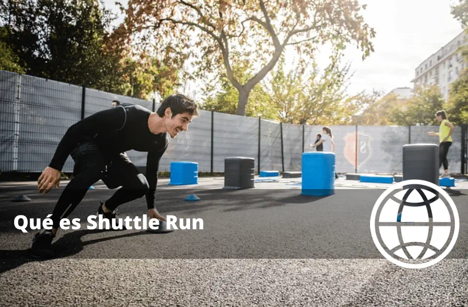 Qué es la Carrera con Cambio de Dirección Shuttle Run