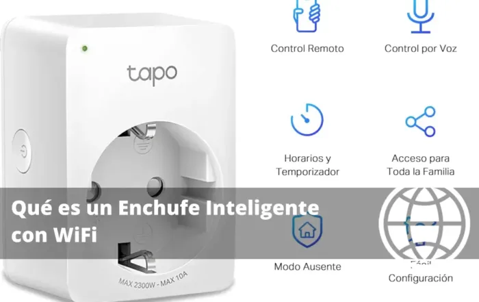 Qué es un Enchufe Inteligente con WiFi