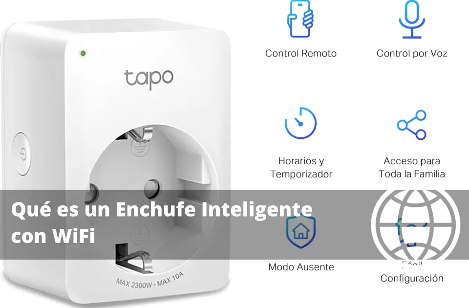 Qué es un Enchufe Inteligente con WiFi