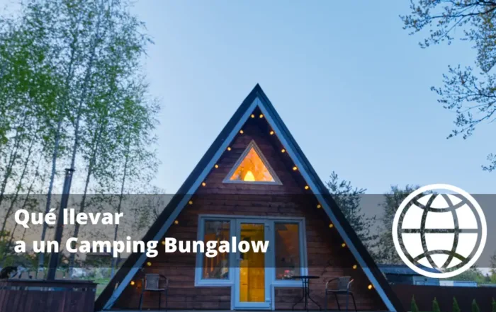 Qué llevar a un Camping Bungalow