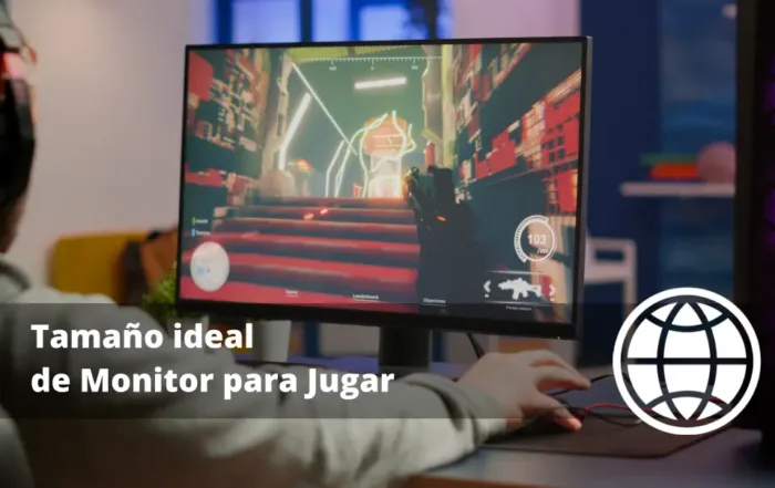 Tamaño ideal de Monitor para Jugar