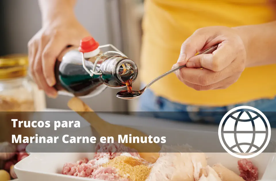 Trucos para Marinar Carne en Minutos