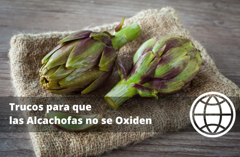 Trucos para que las Alcachofas no se Oxiden