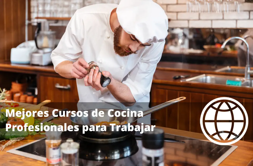 Mejores Cursos de Cocina Profesionales para Trabajar