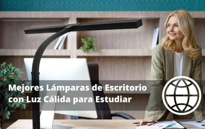 Mejores Lámparas de Escritorio con Luz Cálida para Estudiar