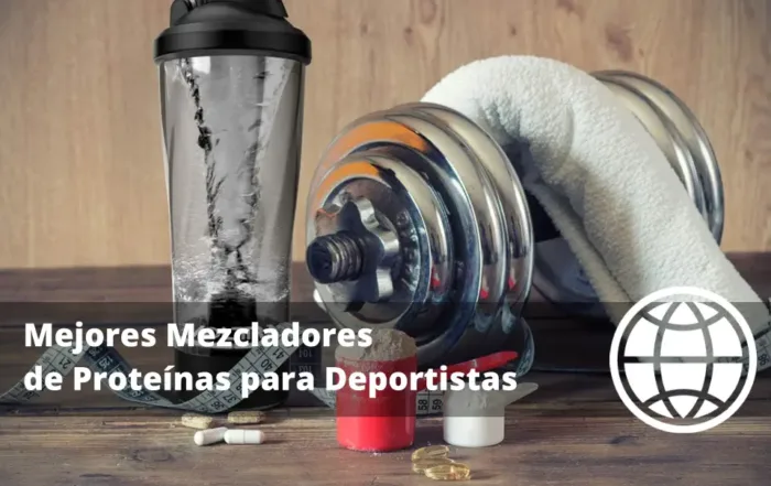 Mejores Mezcladores de Proteínas para Deportistas