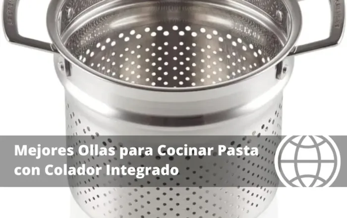 Mejores Ollas para Cocinar Pasta con Colador Integrado