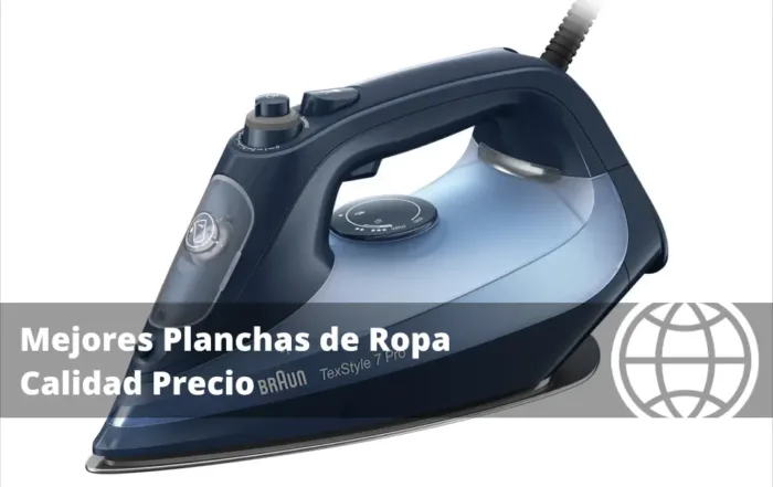 Mejores Planchas de Ropa Calidad Precio