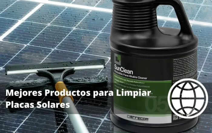 Mejores Productos para Limpiar Placas Solares