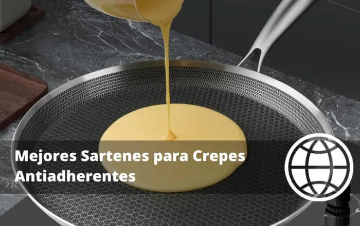 Mejores Sartenes para Crepes Antiadherentes para Cocina en Casa