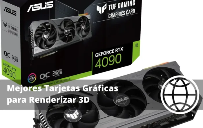 Mejores Tarjetas Gráficas para Renderizar 3D