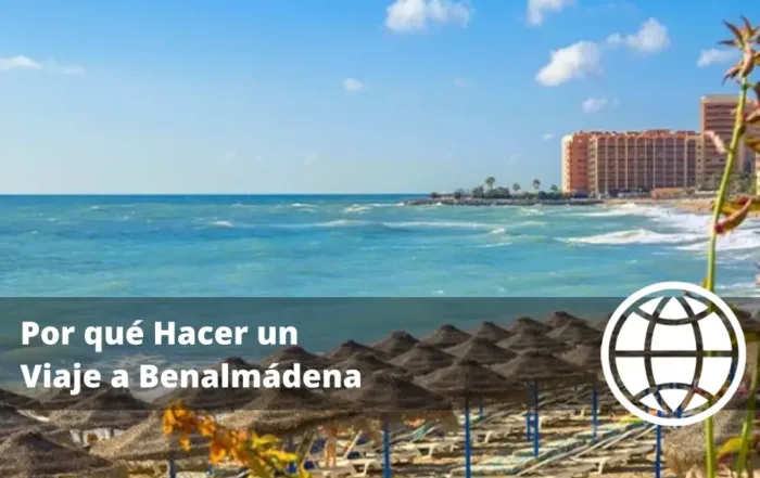 Por qué Hacer un Viaje a Benalmádena Las Mejores Cosas que Hacer