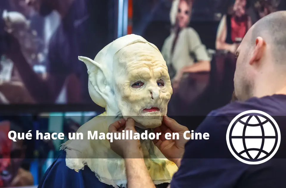 Qué hace un Maquillador en Cine