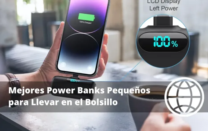 Mejores Power Banks Pequeños para Llevar en el Bolsillo